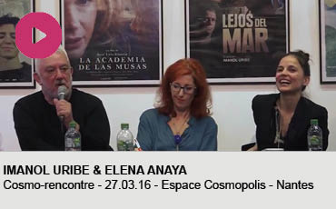 IMANOL URIBE ET ELENA ANAYA COSMORENCONTRE