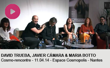 TRUEBA CAMARA ET BOTTO COSMORENCONTRE