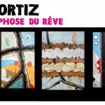 José Ortiz : métamorphose du rêve