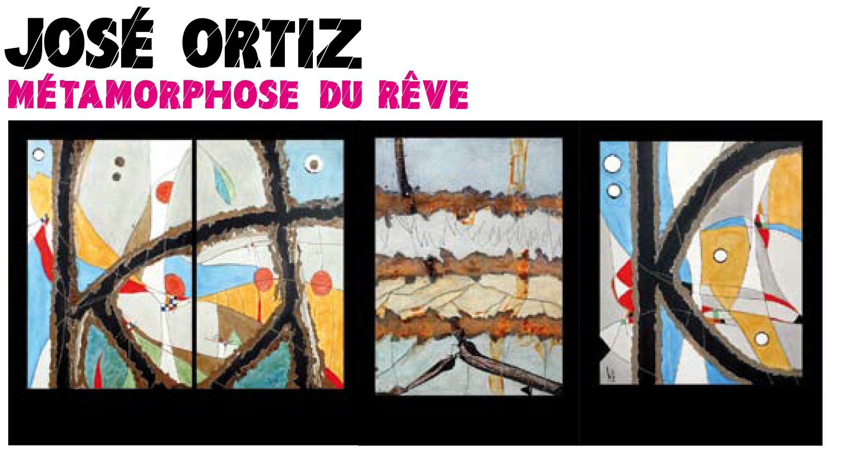 José Ortiz : métamorphose du rêve