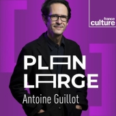 France culture - Plan large 25 mars 2023