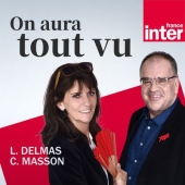 France inter- On aura tout vu 18 mars 2023